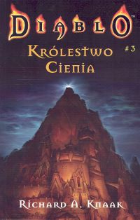 Okładka: Richard A. Knaak - Diablo: Królestwo Cienia