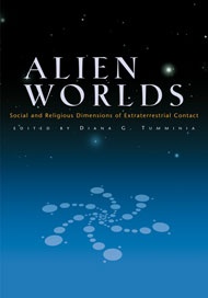 Okładka: Diana G. Tumminia - Alien Worlds. Social and Religious Dimensions of Extraterrestial Contact