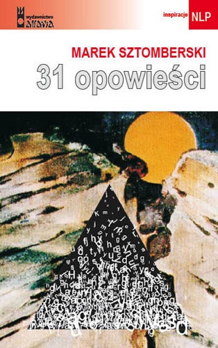 Okładka: Marek Sztomberski - 31 opowieści