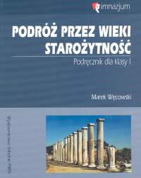 Okładka: Marek Węcowski - Podróż przez wieki Starożytność