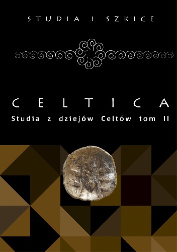 Okładka: Andrzej Dubicki - Celtica. Studia z dziejów Celtów tom II