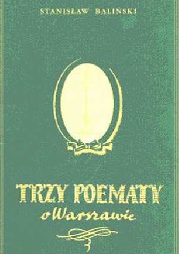 Okładka: Stanisław Baliński - Trzy poematy o Warszawie