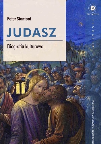 Okładka: Peter Stanford - Judasz. Biografia kulturowa