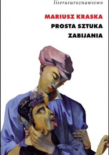 Okładka: Mariusz Kraska - Prosta sztuka zabijania