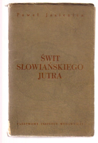 Okładka: Paweł Jasienica - Świt słowiańskiego jutra