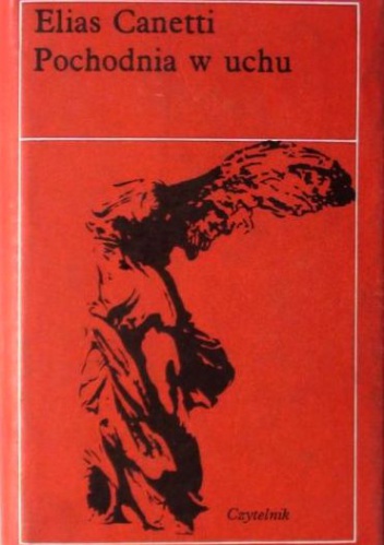Okładka: Elias Canetti - Pochodnia w uchu