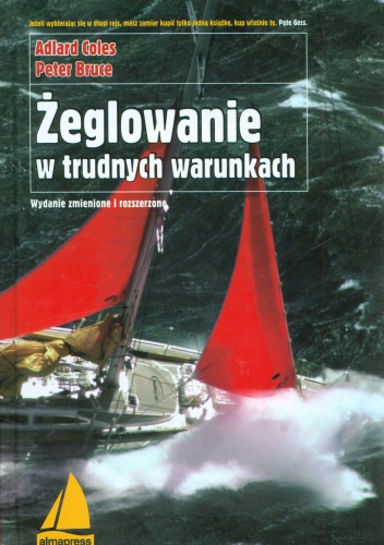Okładka: Peter Bruce - Żeglowanie w trudnych warunkach