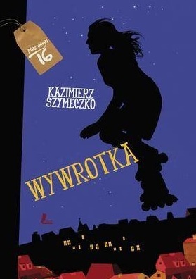 Okładka: Kazimierz Szymeczko - Wywrotka