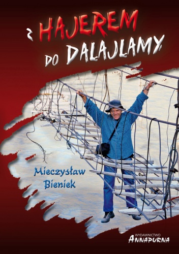 Okładka: Mieczysław Bieniek - Z Hajerem do Dalajlamy