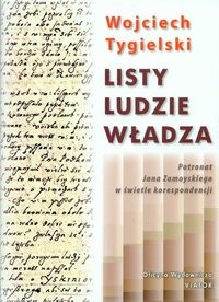 Okładka: Wojciech Tygielski - Listy ludzie władza