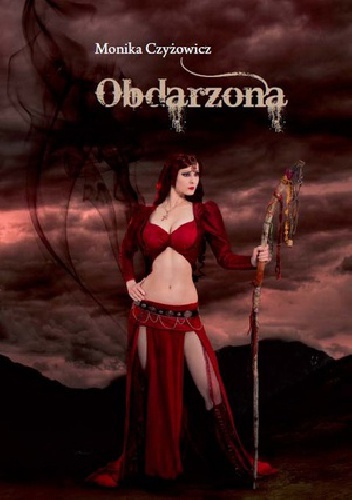 Okładka: Monika Czyżowicz - Obdarzona