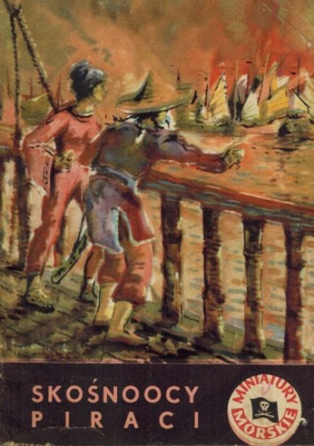 Okładka: Andrzej Perepeczko - Skośnoocy piraci