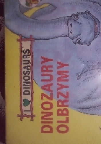 Okładka:  - Dinozaury olbrzymy
