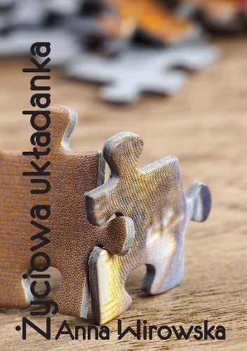 Okładka: Anna Wirowska - Życiowa układanka