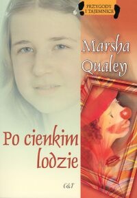 Okładka: Marsha Qualey - Po cienkim lodzie
