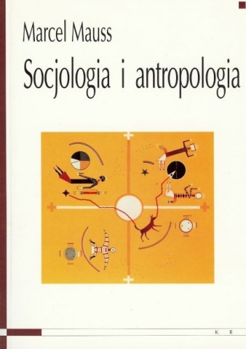 Okładka: Marcel Mauss - Socjologia i antropologia