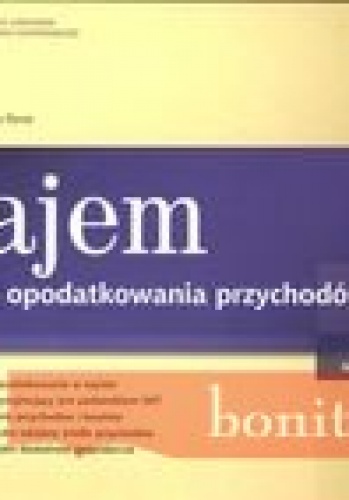 Okładka: Wiesława Dyszy - Najem. Zasady Opodatkowania Przychodów Z Wynajmu 2009