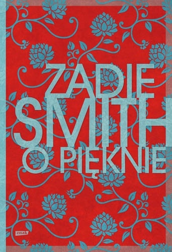 Okładka: Zadie Smith - O pięknie