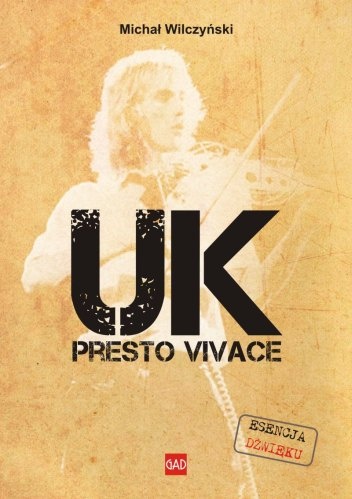 Okładka: Michał Wilczyński - UK. Presto Vivace