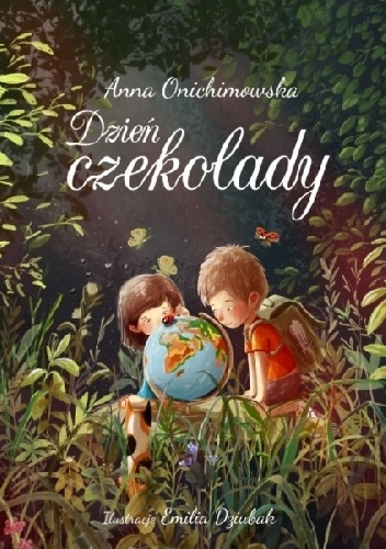Anna Onichimowska - Dzień czekolady