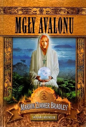 Okładka: Marion Zimmer Bradley - Mgły Avalonu