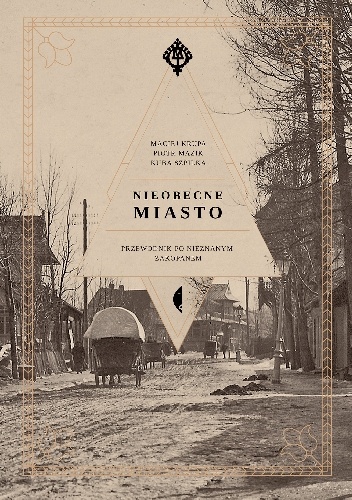 Okładka: Maciej Krupa - Nieobecne miasto