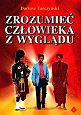 Okładka: Dariusz Tarczyński - Zrozumieć człowieka z wyglądu. Psychologia ubioru