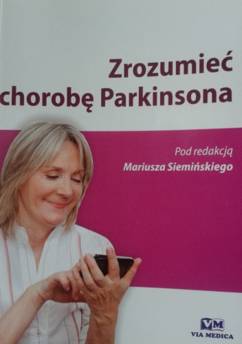 Okładka: Mariusz Siemiński - Zrozumieć chorobę Parkinsona