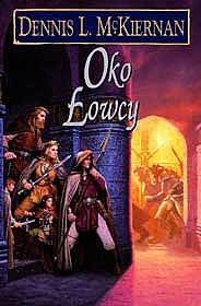 Okładka: Dennis L. McKiernan - Oko Łowcy