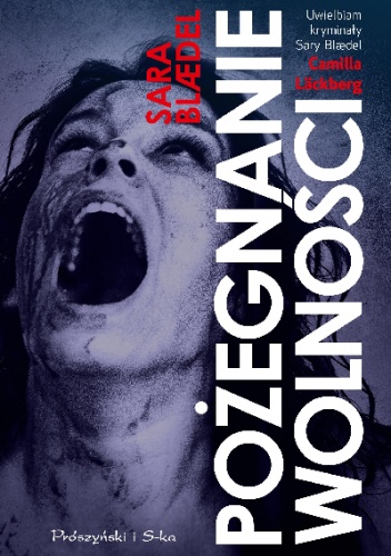 Okładka: Sara Blædel - Pożegnanie wolności