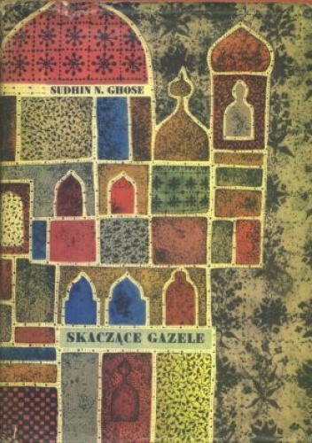 Okładka: Sudhin N. Ghose - Skaczące gazele