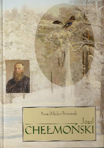 Okładka: Ewa Micke-Broniarek - Józef Chełmoński