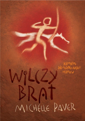 Okładka: Michelle Paver - Wilczy brat