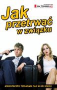 Okładka:  praca zbiorowa - Jak przetrwać w związku