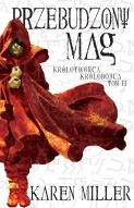 Okładka: Karen Miller - Przebudzony mag