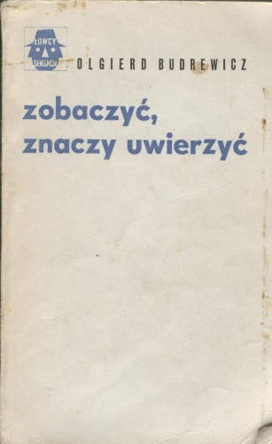Okładka: Olgierd Budrewicz - Zobaczyć, znaczy uwierzyć