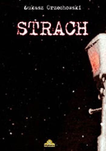 Okładka: Łukasz Orzechowski - Strach