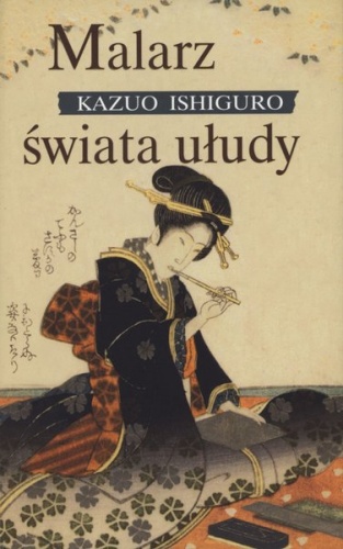 Okładka: Kazuo Ishiguro - Malarz świata ułudy