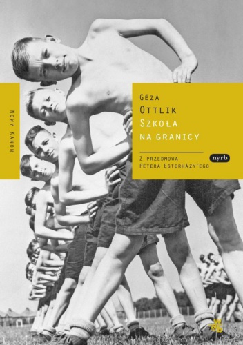 Okładka: Géza Ottlik - Szkoła na granicy