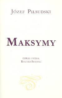 Okładka: Ryszard Świętek - Maksymy. Józef Piłsudski
