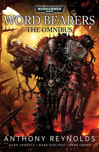 Okładka: Anthony Reynolds - Word Bearers The Omnibus