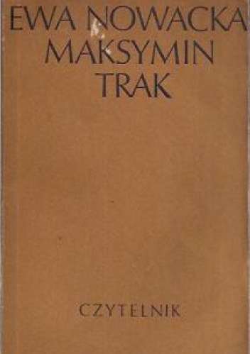Okładka: Ewa Nowacka - Maksymin Trak