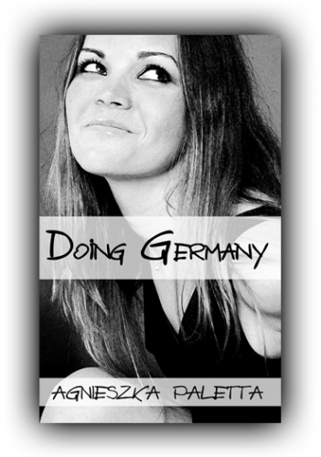 Okładka: Agnieszka Paletta - Doing Germany