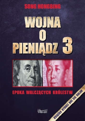 Okładka: Song Hongbing - Wojna o pieniądz cz. 3 Epoka walczących królestw