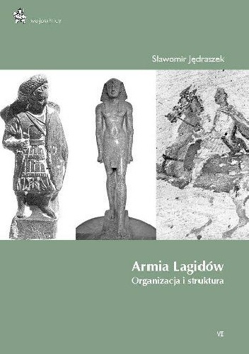 Okładka: Sławomir Jędraszek - Armia Lagidów. Organizacja i struktura