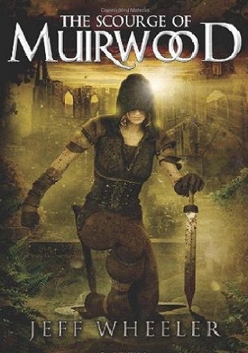 Okładka: Jeff Wheeler - The Scourge of Muirwood