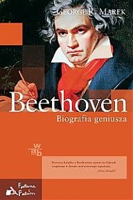 Okładka: George R. Marek - Beethoven. Biografia geniusza