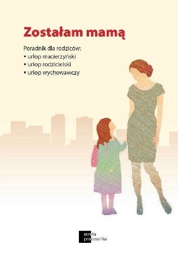 Okładka:  praca zbiorowa - Zostałam mamą
