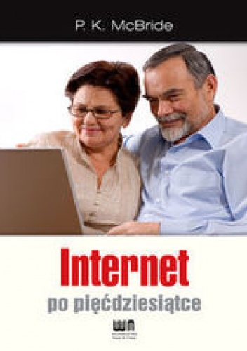 Okładka: McBride P.K. - Internet po pięćdziesiątce