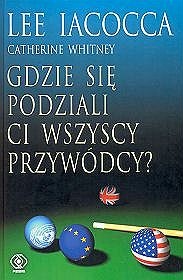 Okładka: Catherine Whitney - Gdzie się podziali ci wszyscy przywódcy?